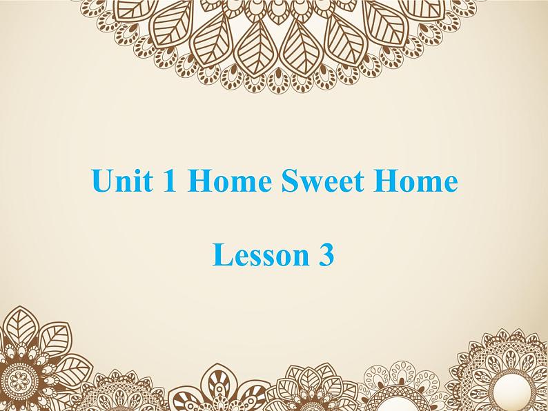 清华大学版小学英语四年级下册  Unit1 Home sweet home Lesson3   课件01