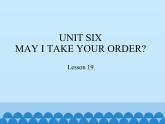 北京版小学四年级英语上册 UNIT SIX  MAY I TAKE YOUR ORDER-Lesson 19   课件
