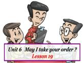 北京版小学四年级英语上册 UNIT SIX  MAY I TAKE YOUR ORDER-Lesson 19   课件2