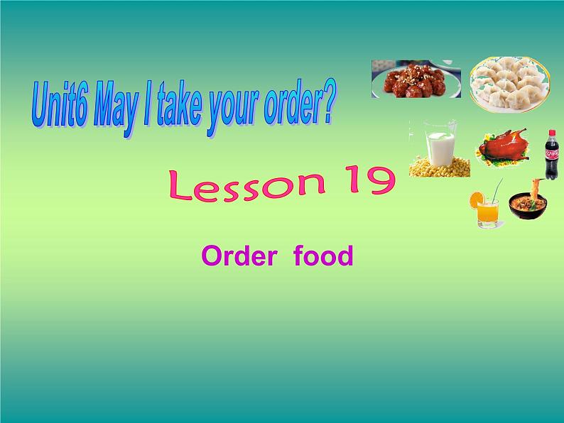 北京版小学四年级英语上册 UNIT SIX  MAY I TAKE YOUR ORDER-Lesson 19   课件301