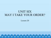 北京版小学四年级英语上册 UNIT SIX  MAY I TAKE YOUR ORDER-Lesson  20   课件