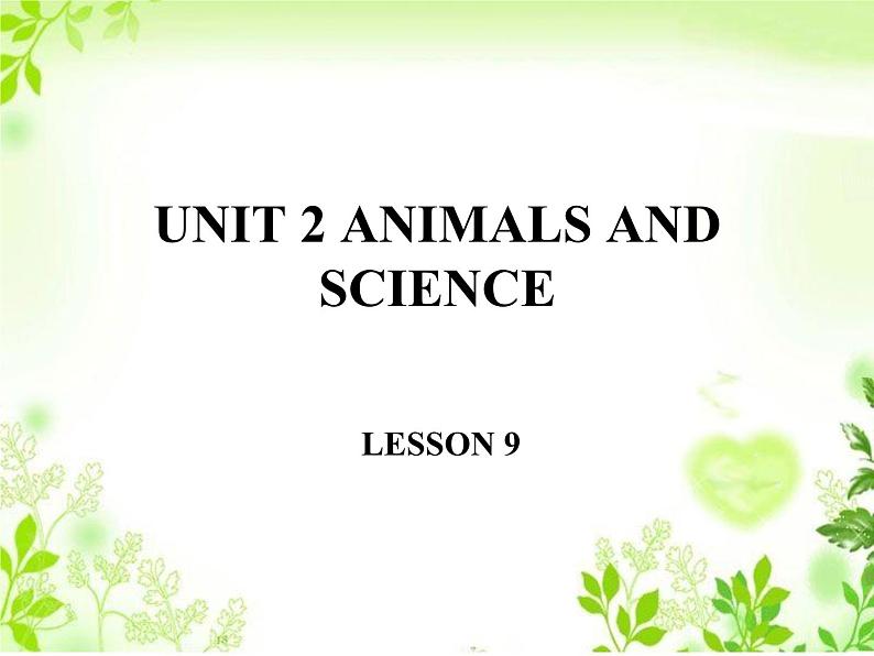 清华大学版小学英语六年级上册  UNIT 2 ANIMALS AND SCIENCE Lesson 9   课件01