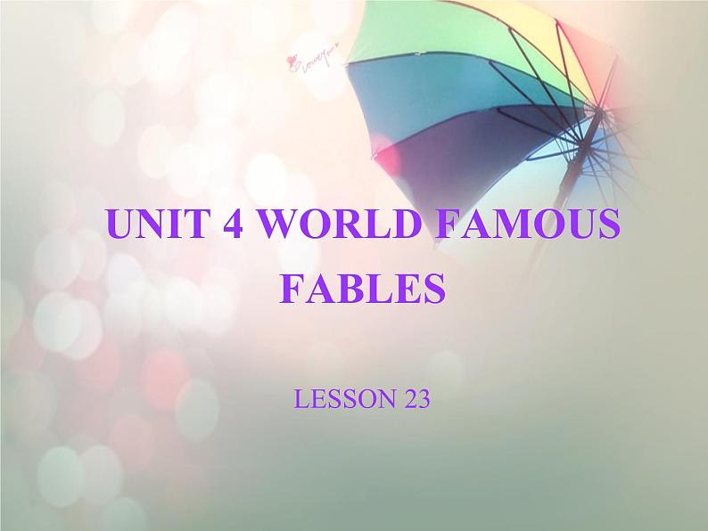 清华大学版小学英语六年级上册 UNIT 4 WORLD FAMOUS FABLES Lesson 23   课件01