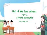Unit 4 We love animals PA Letters and sounds课件-2023-2024学年小学英语三年级上册 （人教PEP版）