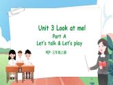 Unit 3 Look at me PA Let's talk课件-2023-2024学年小学英语三年级上册 （人教PEP版）