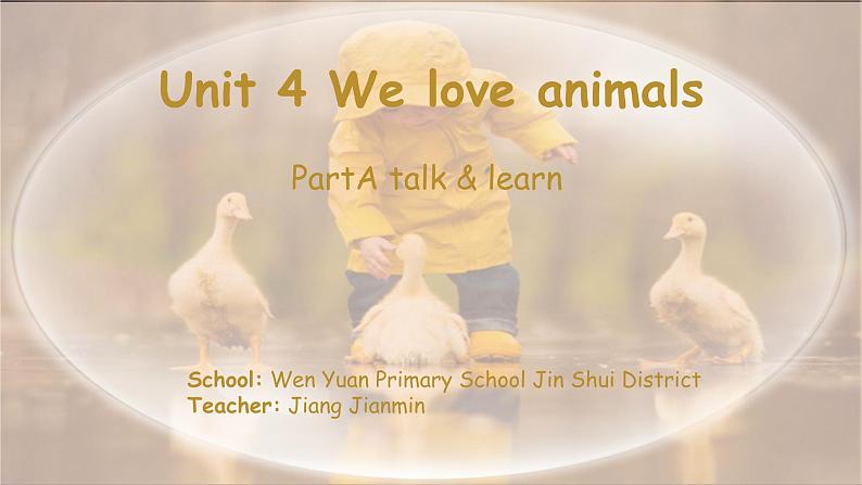 Unit 4 We love animals Part A  课件 人教版英语三上第1页