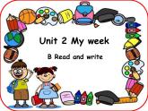 Unit 2 My week Part C Read and write 课件（五上）