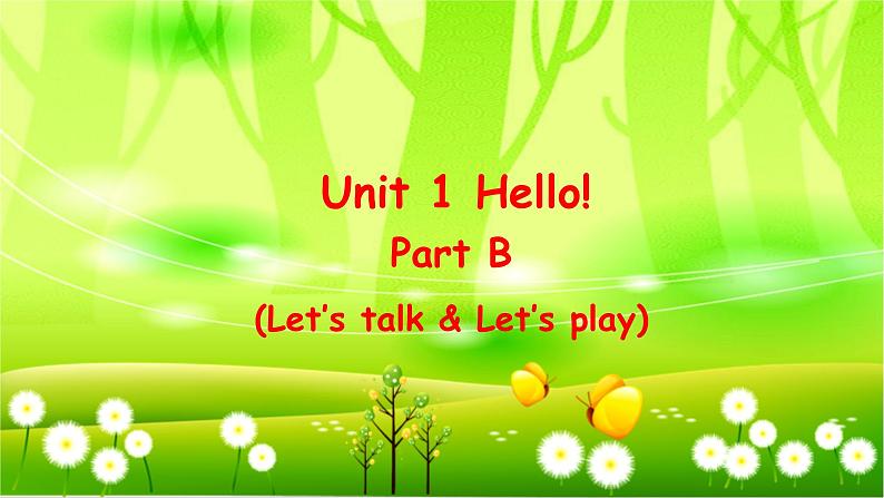 人教版(PEP)英语三年级上册Unit 1 Hello!Part B(Let’s talk & Let’s play)课件第1页