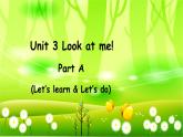 人教版(PEP)英语三年级上册Unit 3 Look at me!Part A(Let’s learn & Let’s do)课件