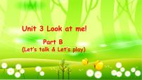 小学英语Unit 3 Look at me! Part B备课ppt课件