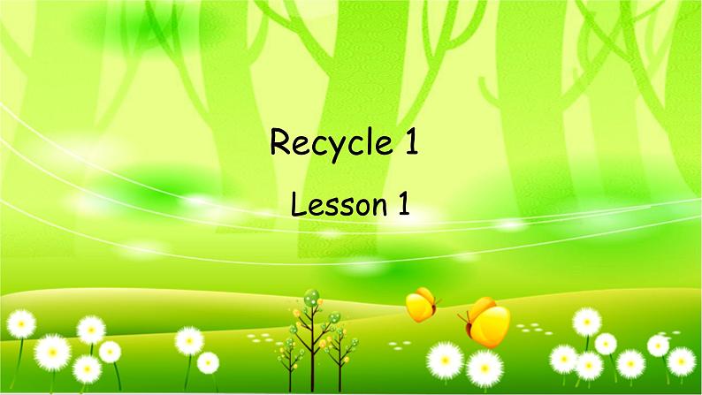 人教版(PEP)英语三年级上册Recycle 1Lesson 1 (2)课件01