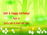 人教版(PEP)英语三年级上册Unit 6 Happy birthday!Part A(Let’s talk & Count and say)课件