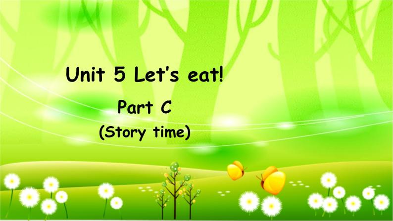 人教版(PEP)英语三年级上册Unit5 Let’s eat!PartC(Story time)课件01