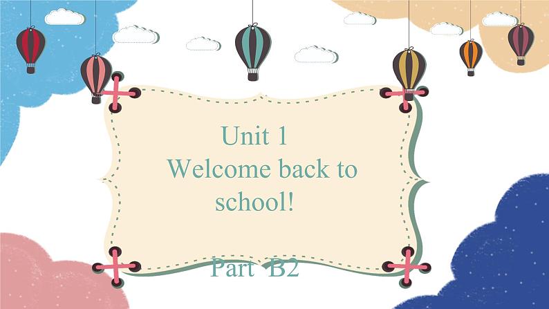 人教版(PEP)三年级下册 Unit 1 Welcome back to school! Part B2课件01