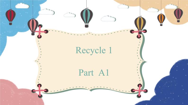 人教版(PEP)三年级下册 Recycle 1 Part A1课件01