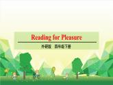 外研版（三起）英语四年级下册 Reading for Pleasure课件