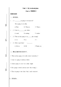 小学英语人教版 (PEP)六年级上册Unit 3 My weekend plan Part A测试题