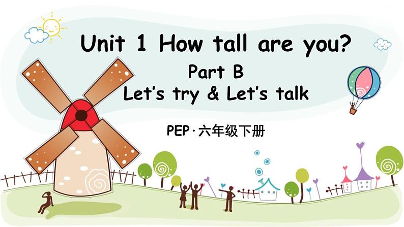 人教PEP版英语 六年级下册 Unit 1 Part B 第2课时 课件+音视频素材01