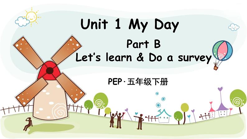 人教PEP版英语 五年级下册 Unit 1 Part B 第1课时 课件+音视频素材01