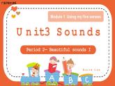 （广深）沪教牛津版六三制 3B Unit 3 Sounds Period 2 课件+教学设计