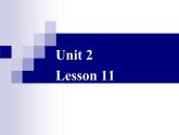 清华版（一起）小学英语四年级下册 同步课件 《Unit 2 Going somewhere Lesson11》 课件