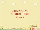 清华版（一起）小学英语四年级下册 同步课件 《Unit2 Going somewhere Lesson 9》 课件