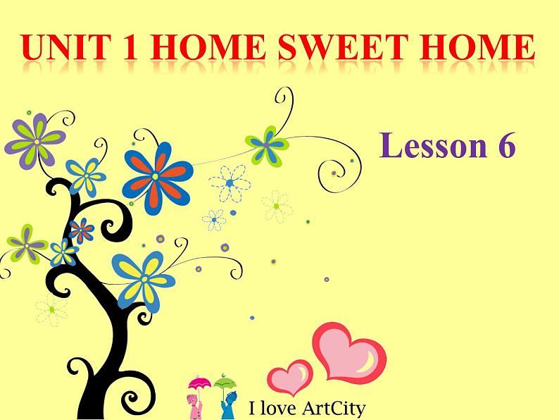 清华版（一起）小学英语四年级下册 同步课件 《Unit 1  Home sweet home Lesson 6》课件第1页