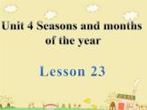 清华版（一起）小学英语四年级下册 同步课件 《Unit 4 Seasons and months of the year lesson23》课件