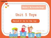 （广深）沪教牛津版六三制 3B Unit 5 Toys Period 2 课件+教学设计