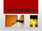 Module 1 Unit 1 Go straight on（課件）外研版（三起）英語四年級上冊