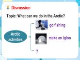 Unit 2 Life in the Arctic 第5課時（Parts 6a, 6b & 7）（課件+素材）2023--2024學年Join in 外研劍橋英語五年級下冊