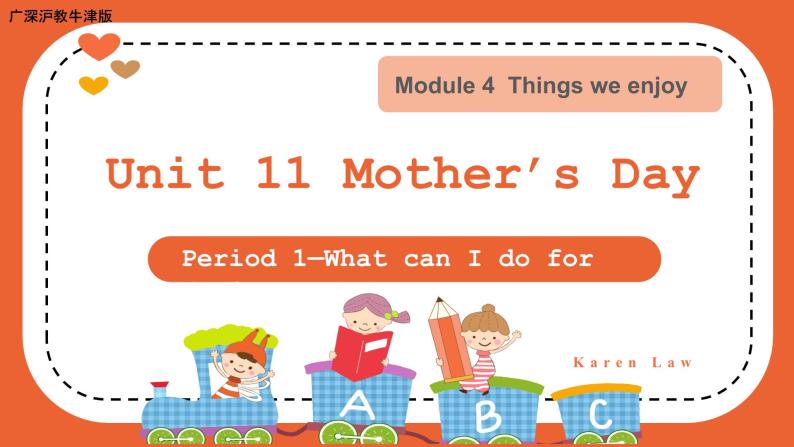 （广深）沪教牛津版六三制 3B Unit 11 Mother's Day Period 1 课件+教学设计01