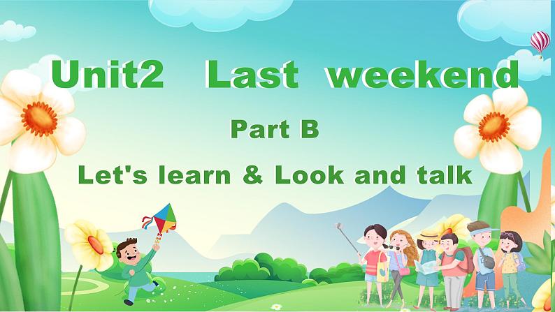 人教版PEP英语六下Unit2 第3课时Part B Let’s learn & Look and talk 课件第1页