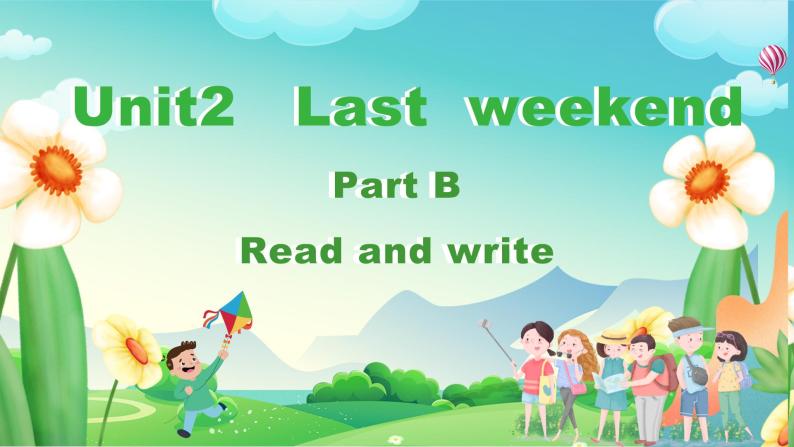 人教版PEP英语六下Unit2 第5课时Part B Read and write课件+教案+音视频（含教学反思）01