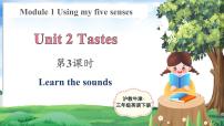小学英语沪教牛津版(六三制三起)三年级下册unit2 Tastes教学ppt课件