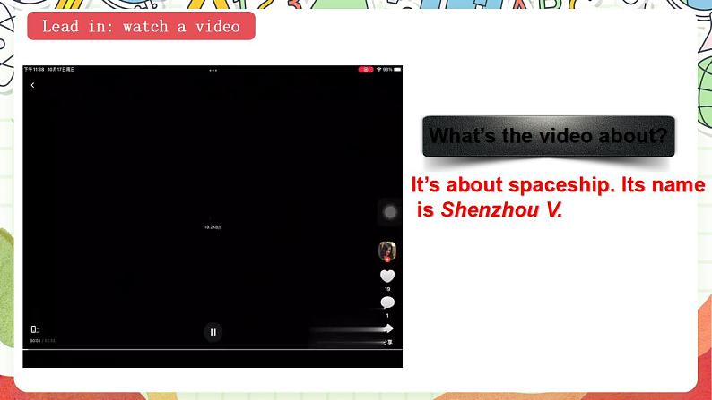 【趣味公开课课堂】外研版三起英语六下  Module6 Unit2 The name of the spaceship is shenzhen V 课件04