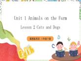 冀教版三起英语三下 Unit 1  Lesson 2 《Cats and dogs》课件+素材