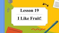小学英语冀教版 (三年级起点)三年级下册Lesson 19 I Like Fruit!多媒体教学课件ppt