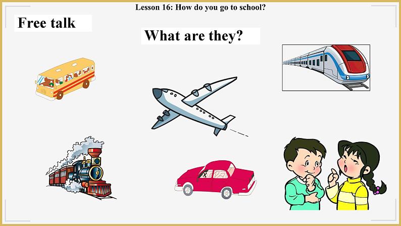 冀教版英语4年级下册 Unit 3 Lesson 16How do you go to school PPT课件02