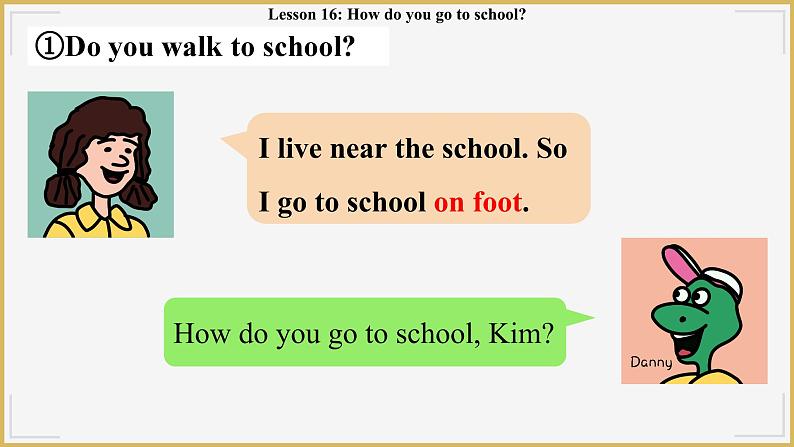 冀教版英语4年级下册 Unit 3 Lesson 16How do you go to school PPT课件03