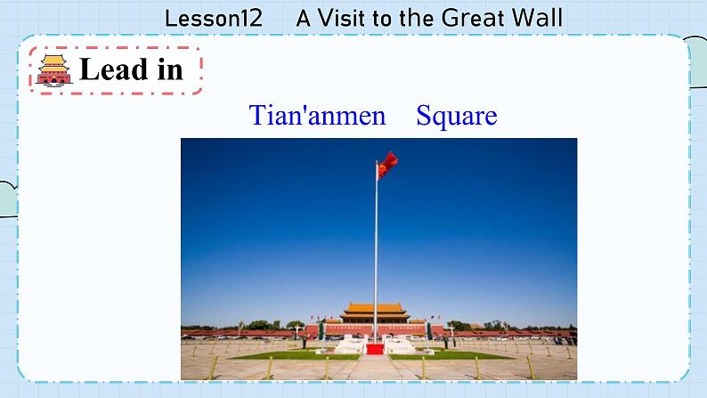 冀教版英语5年级下册 Unit 2 Lesson12    A Visit to the Great Wall PPT课件02