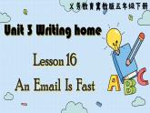 冀教版英語5年級(jí)下冊(cè) Unit 3 Lesson16   An Email Is Fast PPT課件