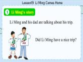 冀教版英語(yǔ)5年級(jí)下冊(cè) Unit 4 Lesson19  Li Ming Comes Home PPT課件