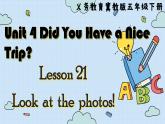 冀教版英語5年級下冊 Unit 4 Lesson21  Look at the photos! PPT課件