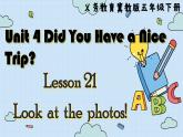 冀教版英语5年级下册 Unit 4 Lesson21  Look at the photos! PPT课件