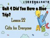 冀教版英语5年级下册 Unit 4 Lesson22  Gifts for Everyone PPT课件