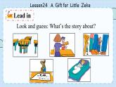 冀教版英語(yǔ)5年級(jí)下冊(cè) Unit 4 Lesson24  A Gift for Little Zeke PPT課件