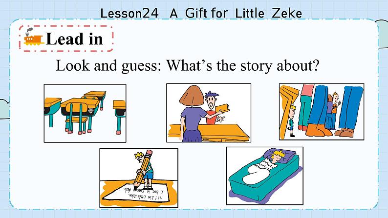 冀教版英语5年级下册 Unit 4 Lesson24  A Gift for Little Zeke PPT课件02