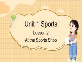冀教版英語6年級下冊 Unit 1 Lesson 2 At the Sports Shop PPT課件