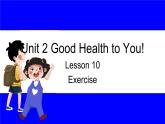 冀教版英语6年级下册 Unit 2 Lesson 10 Exercise PPT课件